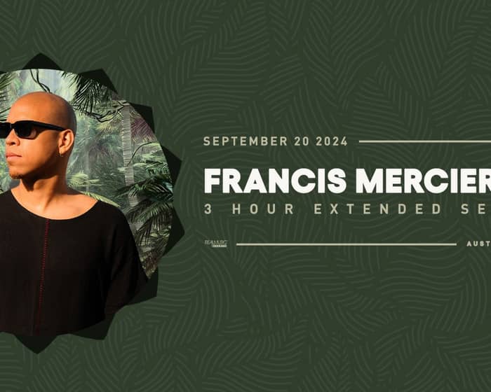 Francis Mercier tickets