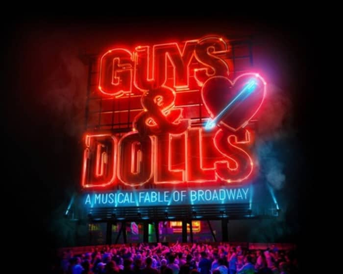 Guys & Dolls (immersive Standing Tickets) tickets