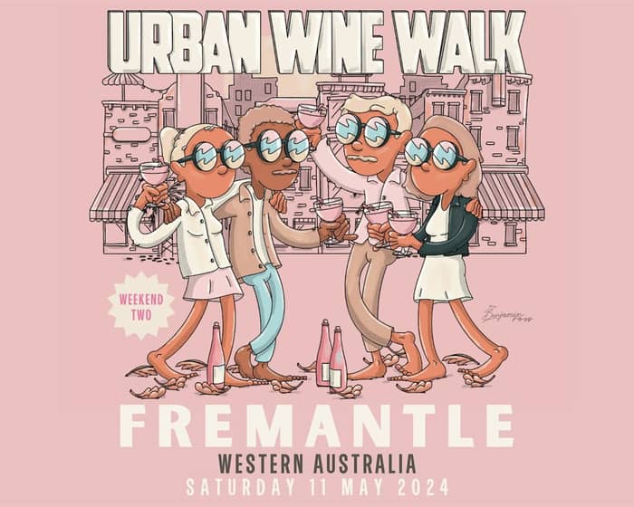 Urban Wine Walk - Fremantle (Weekend Two) tickets
