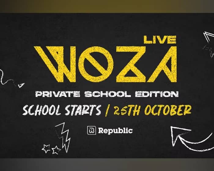 Woza Live | Private School Edition tickets