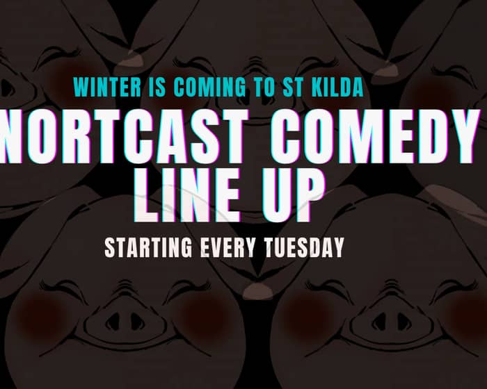 SnortCast Comedy with PB's Bar St Kilda tickets