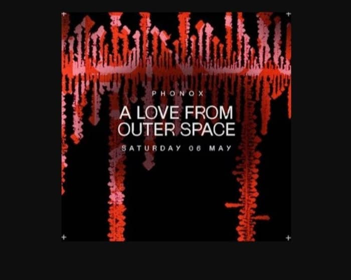 A Love from Outer Space tickets