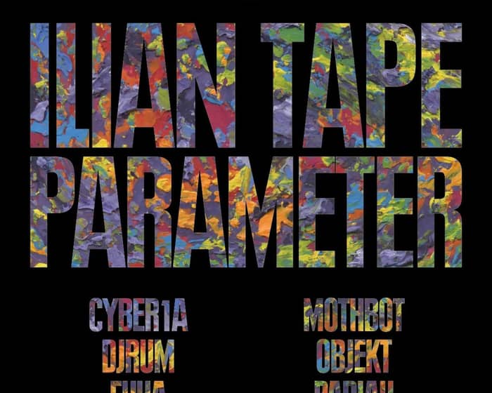 Parameter x Ilian Tape tickets