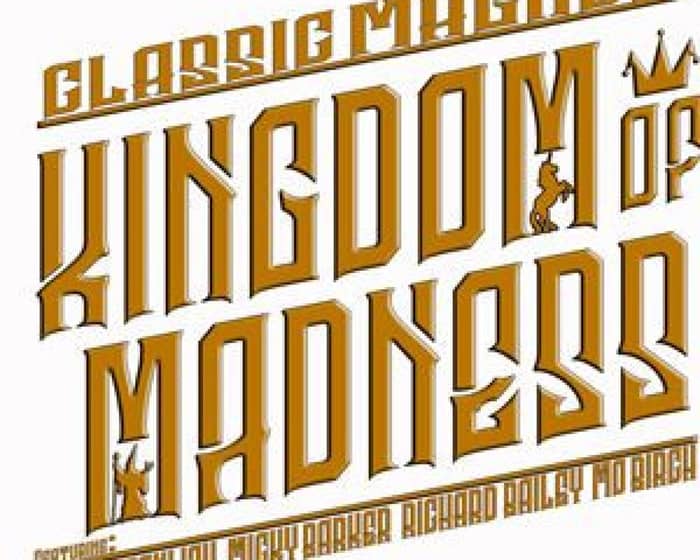 Kingdom of Madness tickets