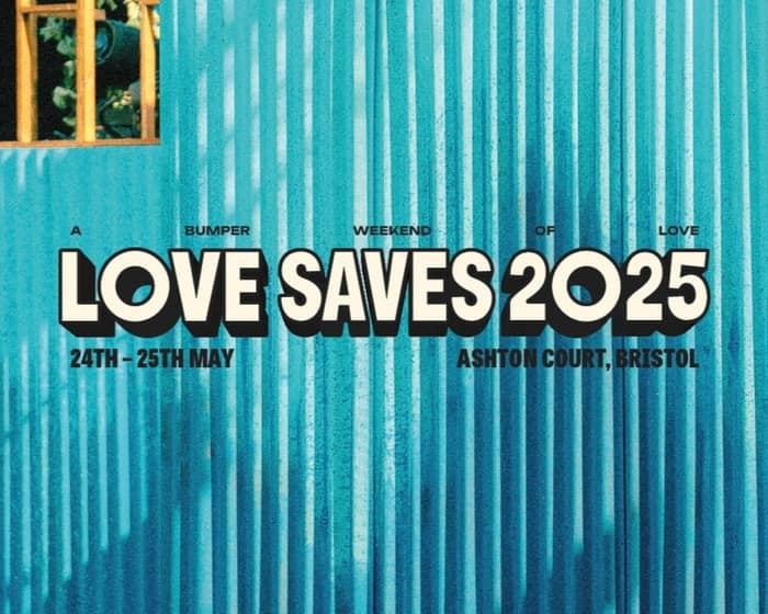 Love Saves The Day tickets