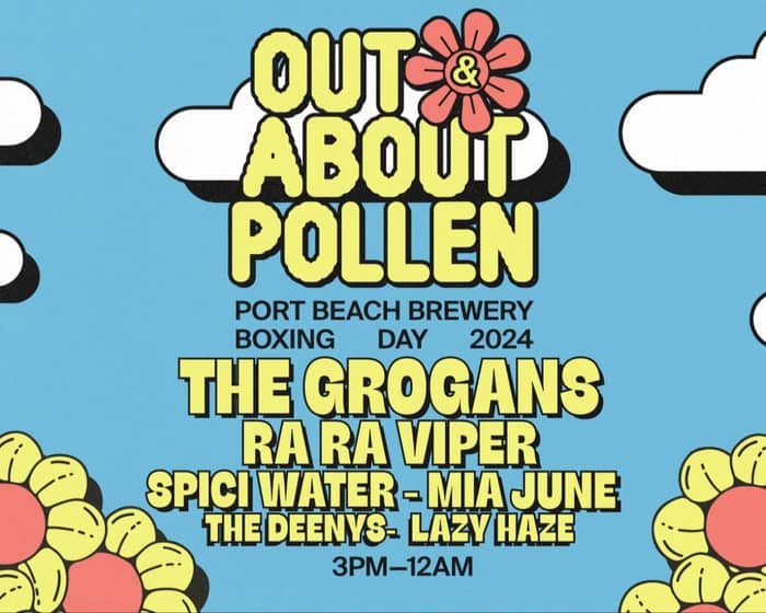 Pollen x Out & About tickets