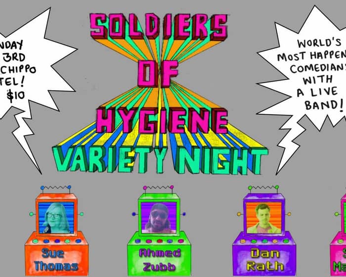 Soldiers of Hygiene Variety Night tickets