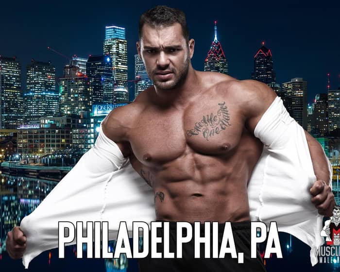 Muscle Men Male Strippers Revue &amp; Male Strip Club Shows Philadelphia PA 8PM to 10PM tickets