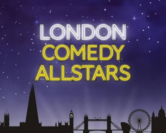 London Comedy Allstars tickets