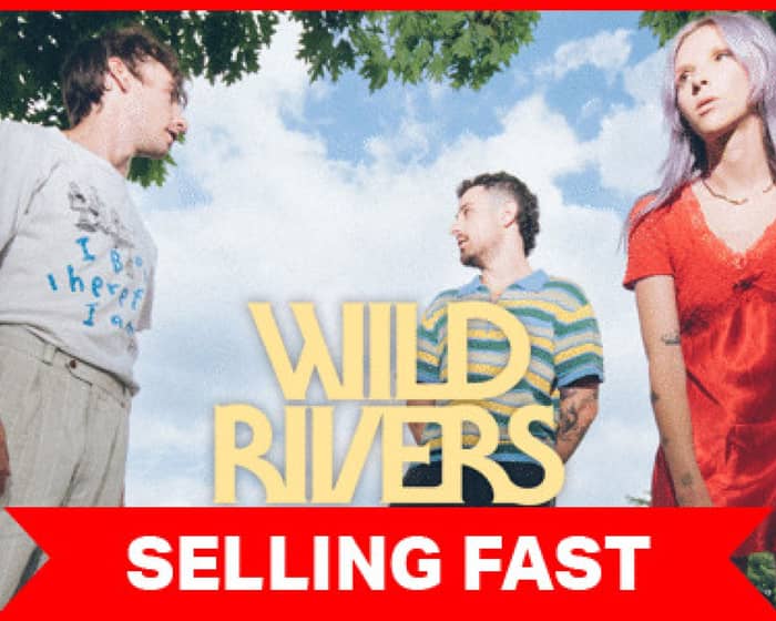 Wild Rivers tickets