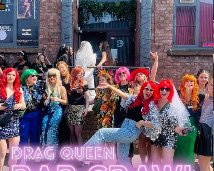 Ultimate Drag Queen Bar Crawl tickets