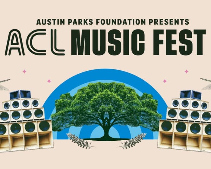 Austin City Limits Festival 2025 - Weekend 1 tickets