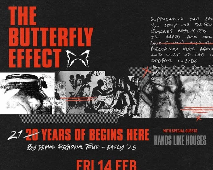 The Butterfly Effect  tickets