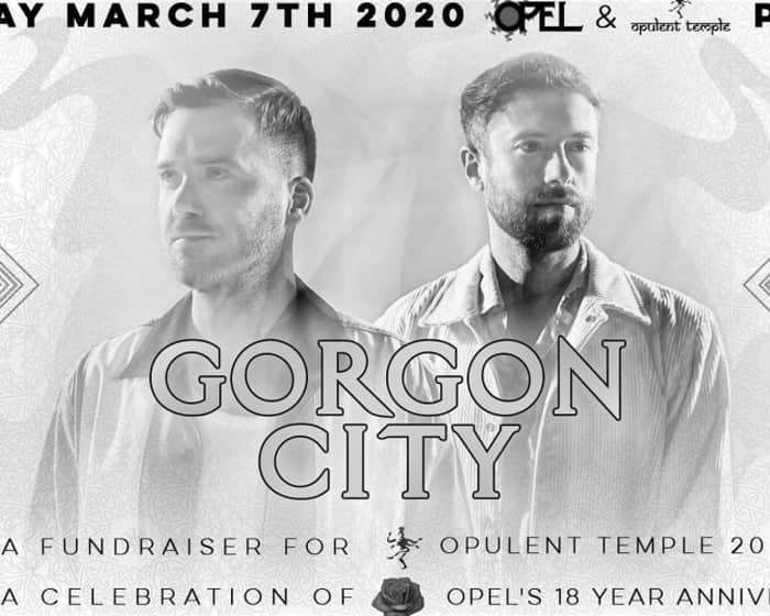 Opel & Opulent Temple present Gorgon City tickets