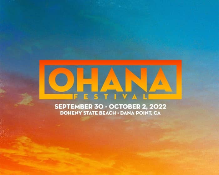 Ohana Festival tickets