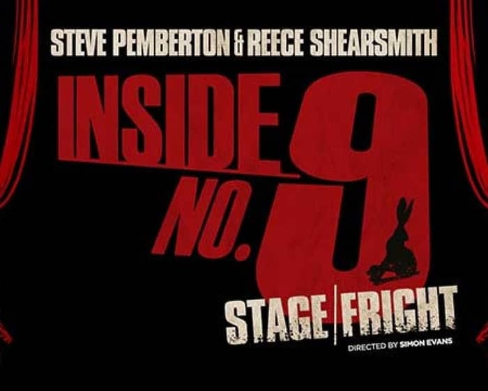 Inside No. 9 Stage/Fright tickets