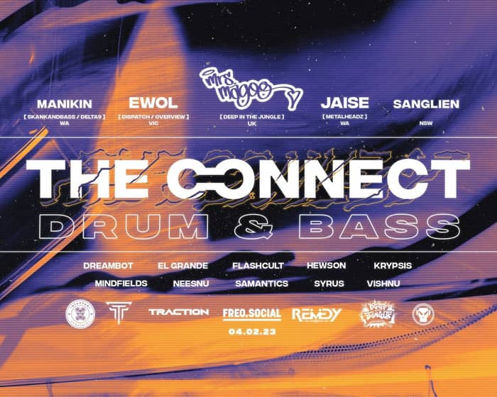 The Connect (ft. Mrs Magoo, Ewol & Jaise) tickets