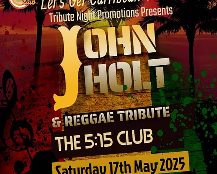 John Holt / Reggae Tribute Night tickets