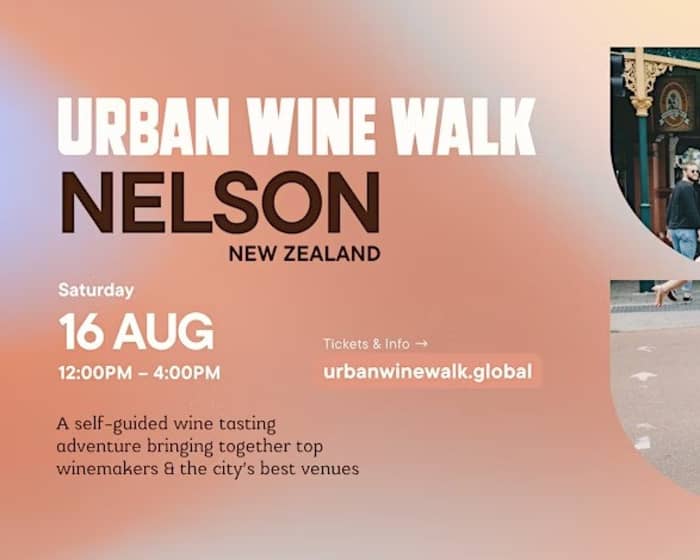 Urban Wine Walk I Nelson tickets