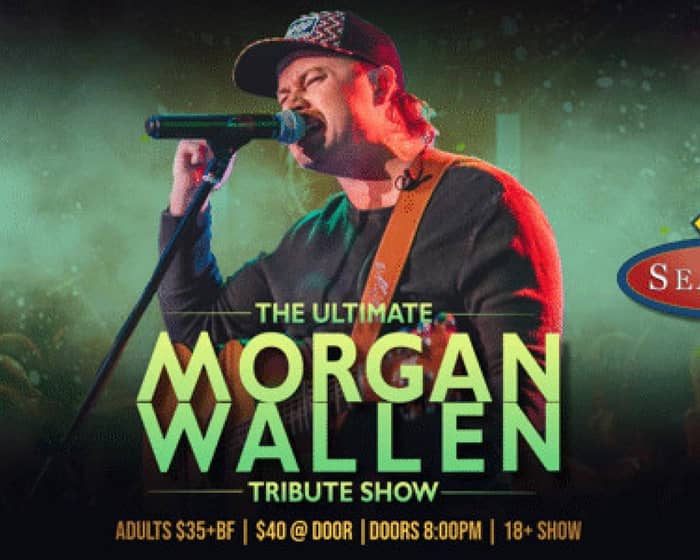 The Ultimate Morgan Wallen Tribute Show tickets