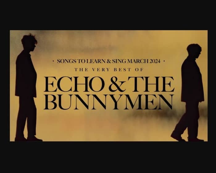 Echo and The Bunnymen tickets