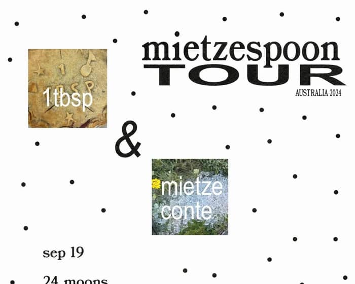 1tbsp & Mietze Conte tickets