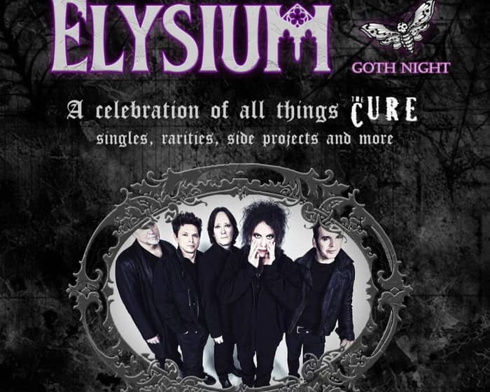 Elysium The Cure Tribute tickets