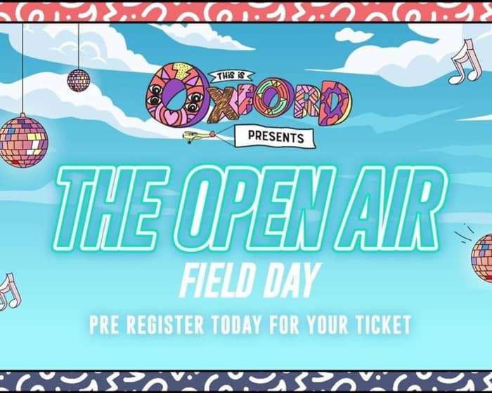 The Open Air Field Day tickets