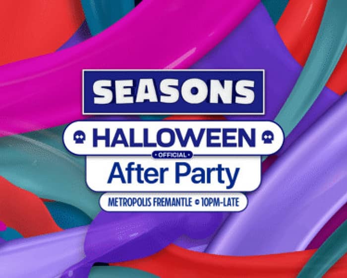 Seasons Halloween: After Party tickets