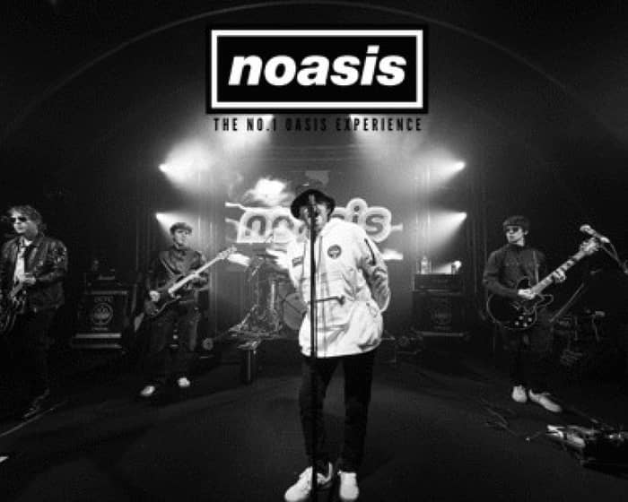 Noasis tickets