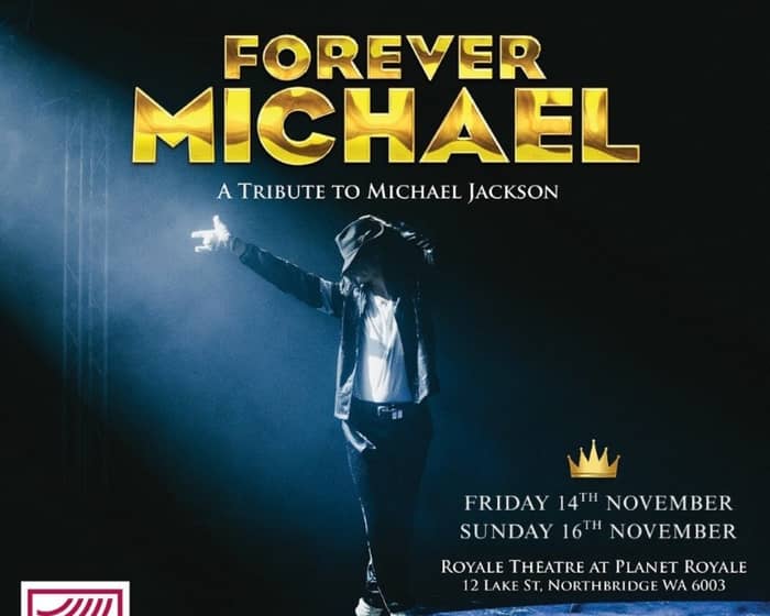 Forever Michael – A Tribute to Michael Jackson tickets