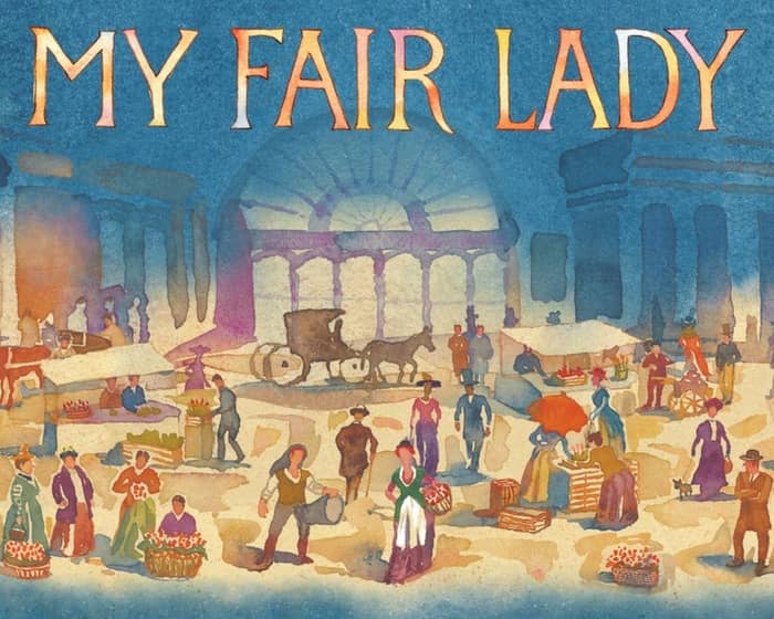 My Fair Lady (Chicago) tickets
