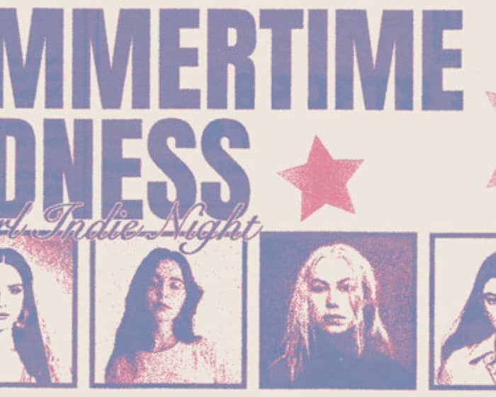 Summertime Sadness: A Sad Girl Indie Night tickets