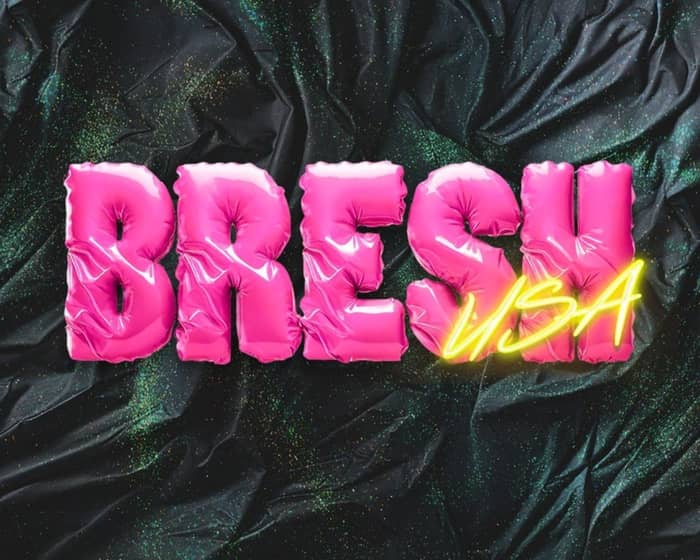 Bresh tickets