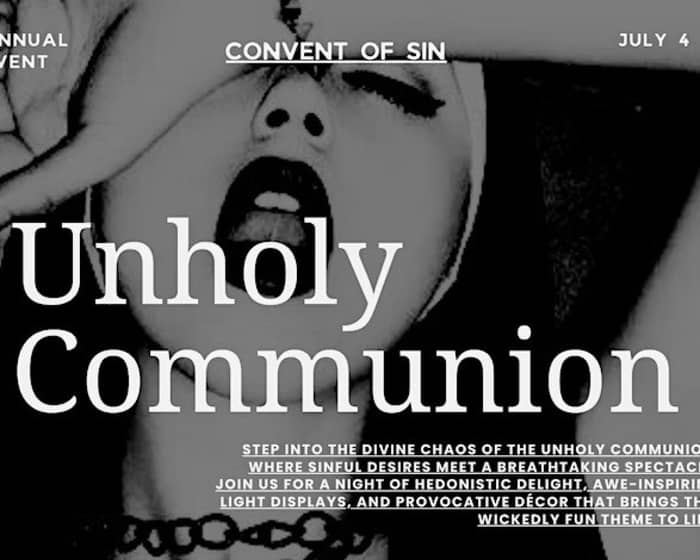 Convent of Sin: The Annual Unholy Communion tickets