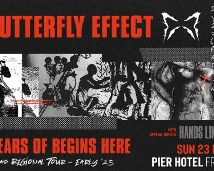 The Butterfly Effect tickets