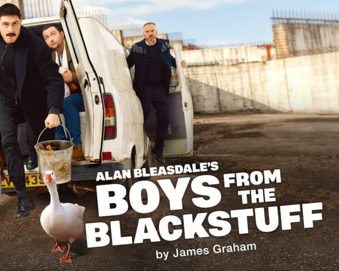 Boys from the Blackstuff tickets