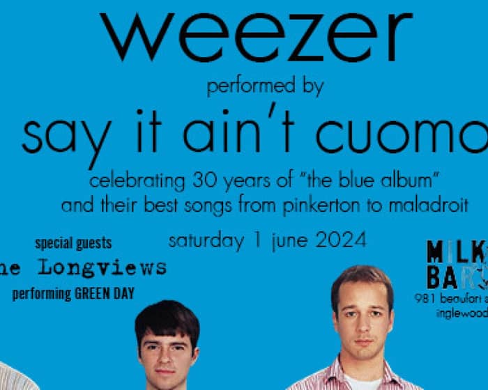 WEEZER performed by 'Say It Ain't Cuomo' tickets