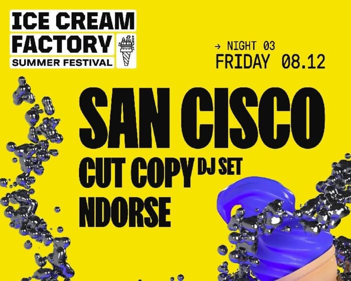 Ice Cream Factory - San Cisco tickets