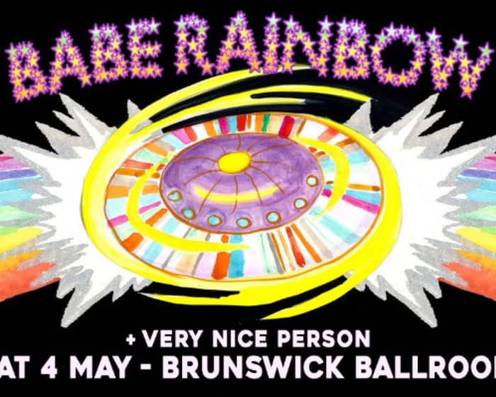 Babe Rainbow tickets