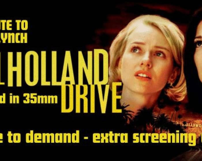 MULHOLLAND DRIVE (MA 15+) Presented in 35mm tickets