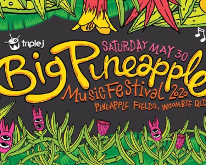 Big Pineapple Music Festival 2021 tickets