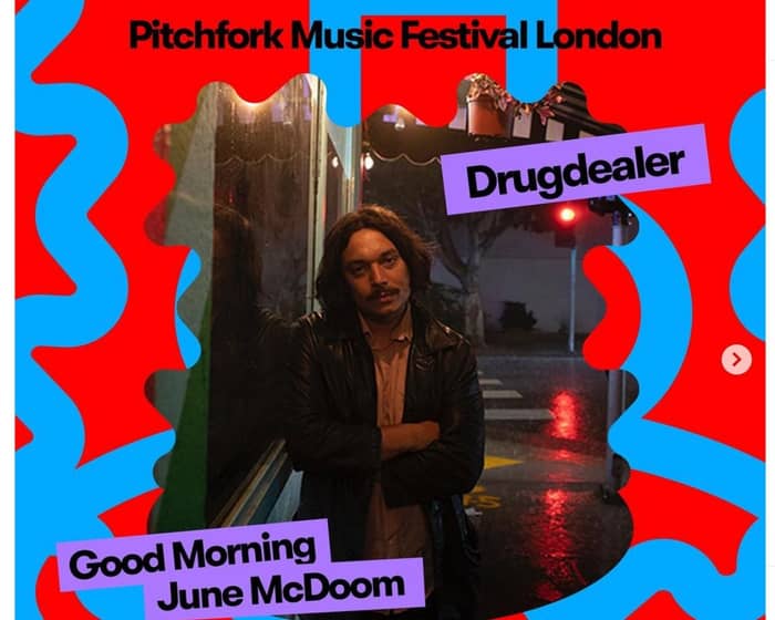 Drugdealer + Good Morning + June McDoom tickets