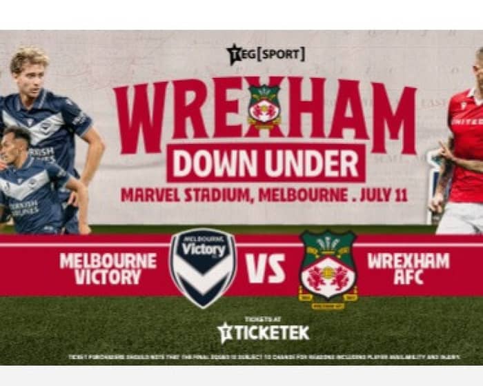 Wrexham Down Under 2025 tickets