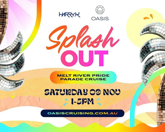 Splash Out - Melt River Pride Parade Cruise tickets