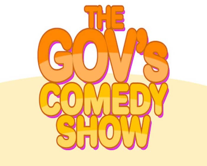 The Gov's Comedy Show tickets