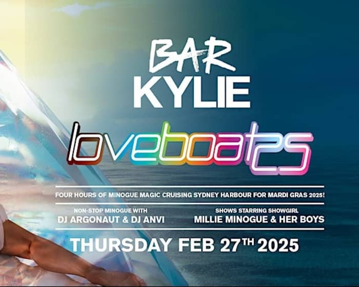 Bar Kylie Loveboat 2025 - Mardi Gras tickets