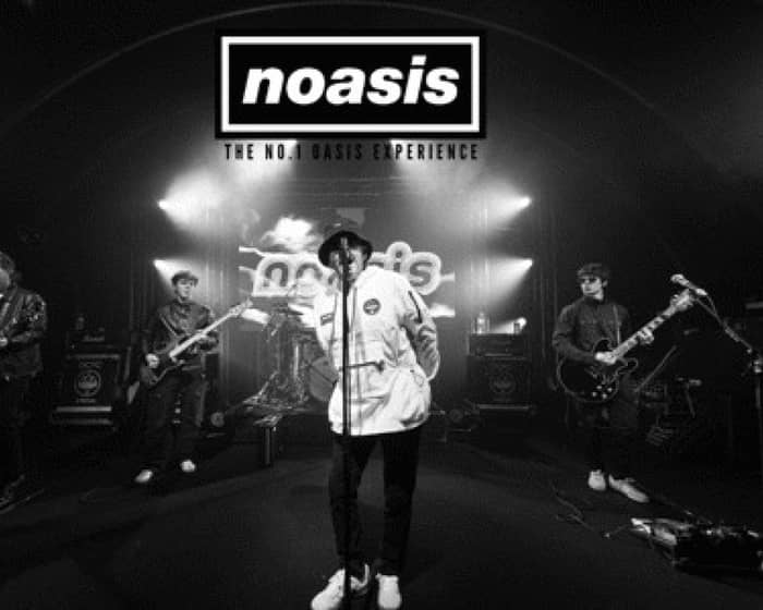 Noasis tickets