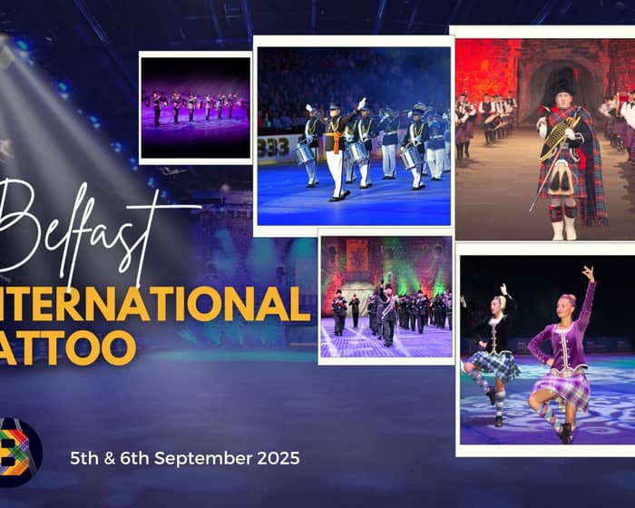 The Belfast International Tattoo tickets