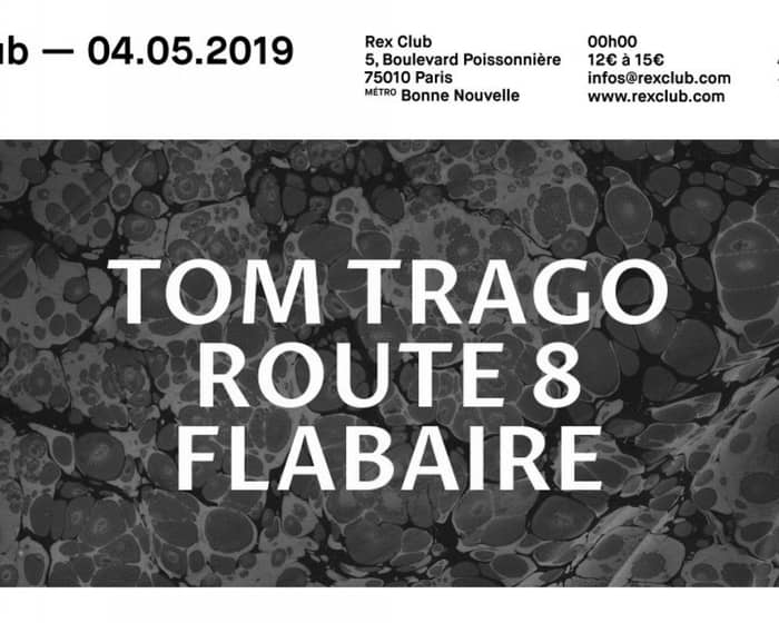 Divine: Tom Trago, Route 8, Flabaire tickets